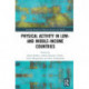 Physical Activity in Low- and Middle-Income Countries
