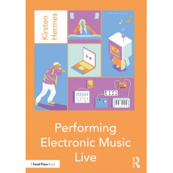 Performing Electronic Music Live