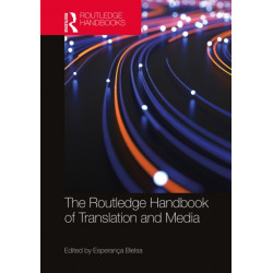 The Routledge Handbook of Translation and Media