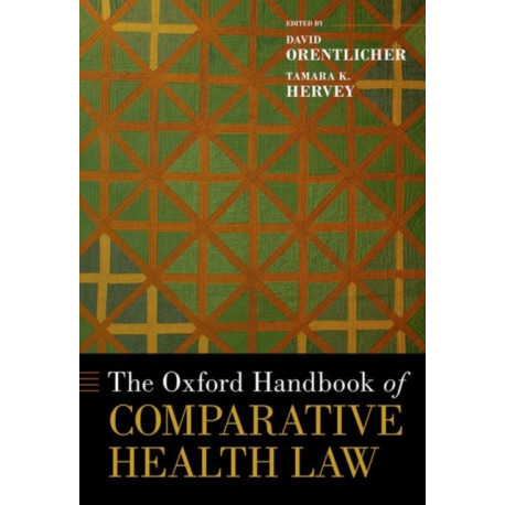 The Oxford Handbook of Comparative Health Law