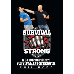 Survival Strong: A Guide to Street Survival and Strength