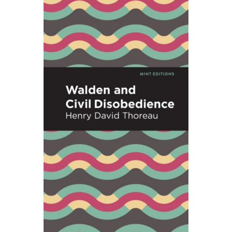 Walden and Civil Disobedience