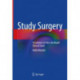 Study Surgery: A Guidance to Pass the Board Clinical Exam