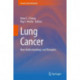 Lung Cancer: New Understandings and Therapies