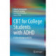 CBT for College Students with ADHD: A Clinical Guide to ACCESS