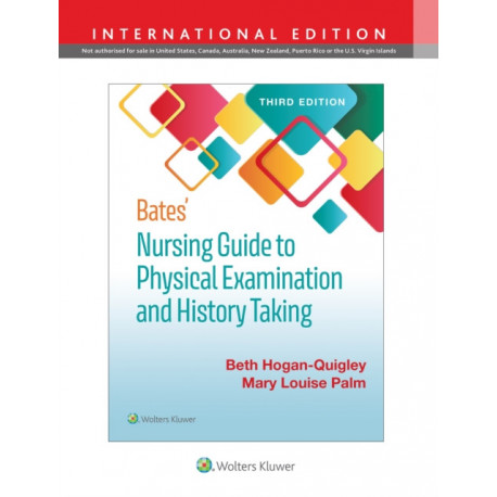 Bates' Nursing Guide to Physical Examination and History Taking