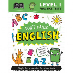 Level 1 Practice Tests: Don't Panic English