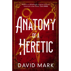 Anatomy of a Heretic