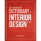 The Fairchild Books Dictionary of Interior Design