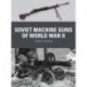 Soviet Machine Guns of World War II