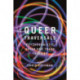 Queer Traversals: Psychoanalytic Queer and Trans Theories