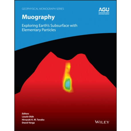 Muography: Exploring Earth's Subsurface with Elementary Particles