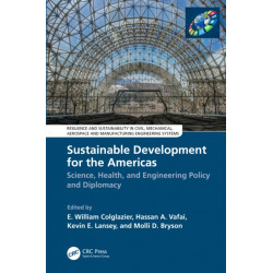 Sustainable Development for the Americas: Science, Health, and Engineering Policy and Diplomacy
