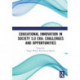 Educational Innovation in Society 5.0 Era: Challenges and Opportunities: Proceedings of the 4th International Conference on Current Issues in Education (ICCIE 2020), Yogyakarta, Indonesia, 3 - 4 October 2020