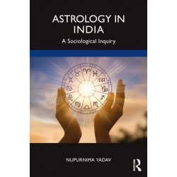 Astrology in India: A Sociological Inquiry