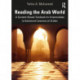 Reading the Arab World: A Content-Based Textbook for Intermediate to Advanced Learners of Arabic