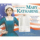 Her Name Was Mary Katharine: The Only Woman Whose Name Is on the Declaration of Independence