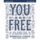 You Are Free Bible Study Guide: Be Who You Already Are