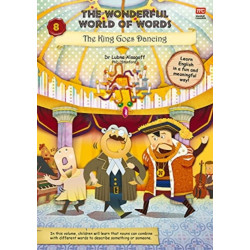 The Wonderful World of Words Volume 8: The King Goes Dancing