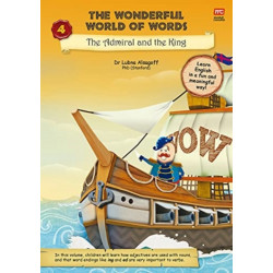 The Wonderful World of Words Volume 4: The Admiral and the King