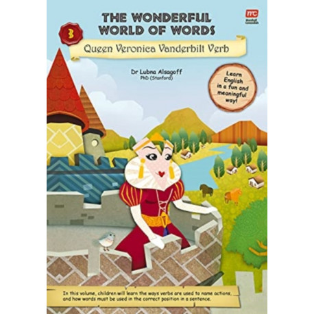 The Wonderful World of Words Volume 3: Queen Veronica Vanderbilt Verb