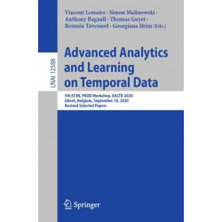 Advanced Analytics and Learning on Temporal Data: 5th ECML PKDD Workshop, AALTD 2020, Ghent, Belgium, September 18, 2020, Revised Selected Papers