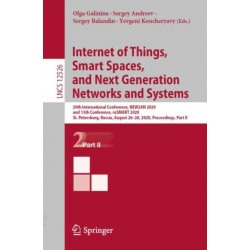 Internet of Things, Smart Spaces, and Next Generation Networks and Systems: 20th International Conference, NEW2AN 2020, and 13th Conference, ruSMART 2020, St. Petersburg, Russia, August 26–28, 2020, Proceedings, Part II