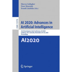 AI 2020: Advances in Artificial Intelligence: 33rd Australasian Joint Conference, AI 2020, Canberra, ACT, Australia, November 29–30, 2020, Proceedings