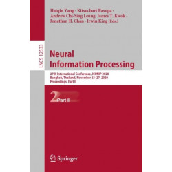 Neural Information Processing: 27th International Conference, ICONIP 2020, Bangkok, Thailand, November 23–27, 2020, Proceedings, Part II