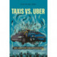 Taxis Vs. Uber: Courts, Markets, and Technology in Buenos Aires