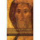 The Image of Christ in Russian Literature: Dostoevsky, Tolstoy, Bulgakov, Pasternak