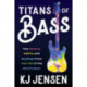 Titans of Bass: The Tactics, Habits, and Routines from over 130 of the World’s Best