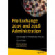 Pro Exchange 2019 and 2016 Administration: For Exchange On-Premises and Office 365