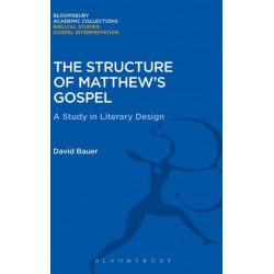 The Structure of Matthew's Gospel: A Study in Literary Design