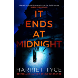 It Ends At Midnight: The addictive bestselling thriller from the author of Blood Orange