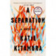 A Separation: A Novel