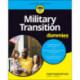 Military Transition For Dummies