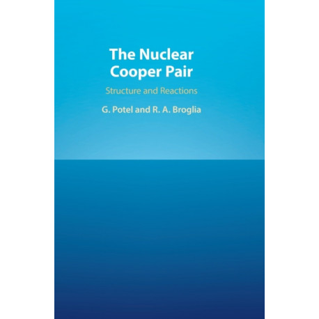 The Nuclear Cooper Pair: Structure and Reactions