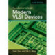 Fundamentals of Modern VLSI Devices