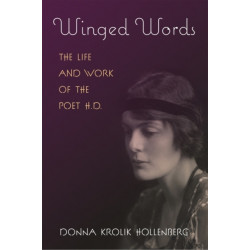 Winged Words: The Life and Work of the Poet H.D.