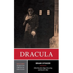 Dracula: A Norton Critical Edition