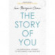 The Story of You: An Enneagram journey to becoming your true self