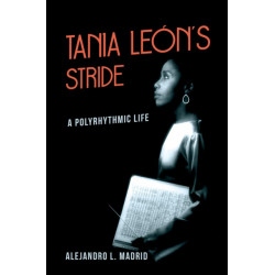 Tania Leon's Stride: A Polyrhythmic Life
