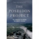 The Poseidon Project: The Struggle to Govern the World's Oceans