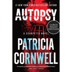 Autopsy: A Scarpetta Novel