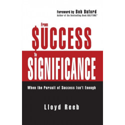 From Success to Significance: When the Pursuit of Success Isn’t Enough