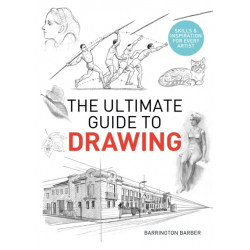 The Ultimate Guide to Drawing: Skills & Inspiration for Every Artist