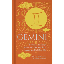 Gemini: Let Your Sun Sign Show You the Way to a Happy and Fulfilling Life