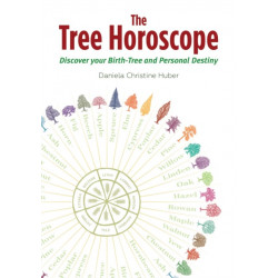 The Tree Horoscope: Discover Your Birth-Tree and Personal Destiny
