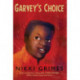Garvey's Choice